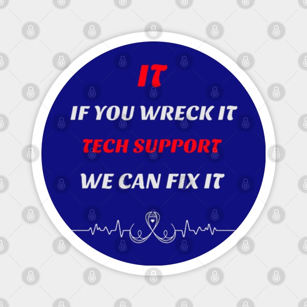 Wreck it...Fix it! Magnet by Got Some Tee!